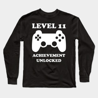 Level 11 Achievement Unlocked Gamer Next Level 11 years old birthday Long Sleeve T-Shirt